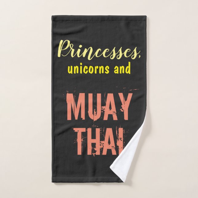 Muay thailändisches - Prinzessin- und Einhornzitat Handtuch (Handtuch)