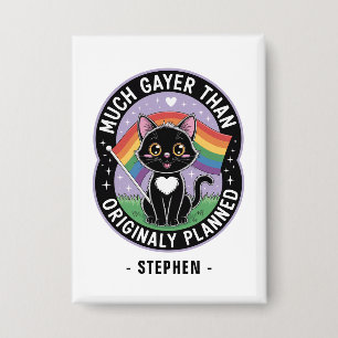 Much Gayer - Funny Niedlich Black Cat LGBTQ Prix Button