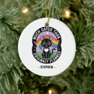 Much Gayer - Funny Niedlich Black Cat LGBTQ Prix Keramik Ornament