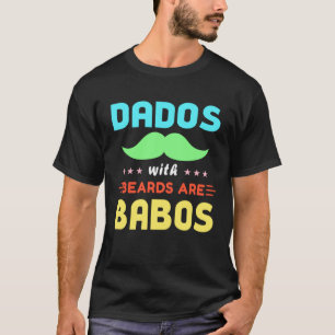 Muchas Grande Pa Daddy Oldie Dados mit Bärten sind T-Shirt