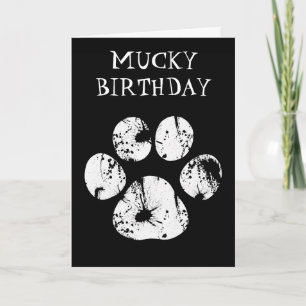 Mucky Paw Birthday Card Karte
