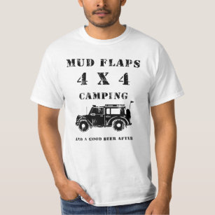 MUD FLAPS 4X4 CAMPING und ein gutes Bier nach T-Shirt