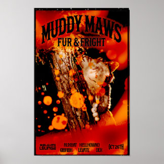 MuddyMaws Fur & Fright #8849 Poster