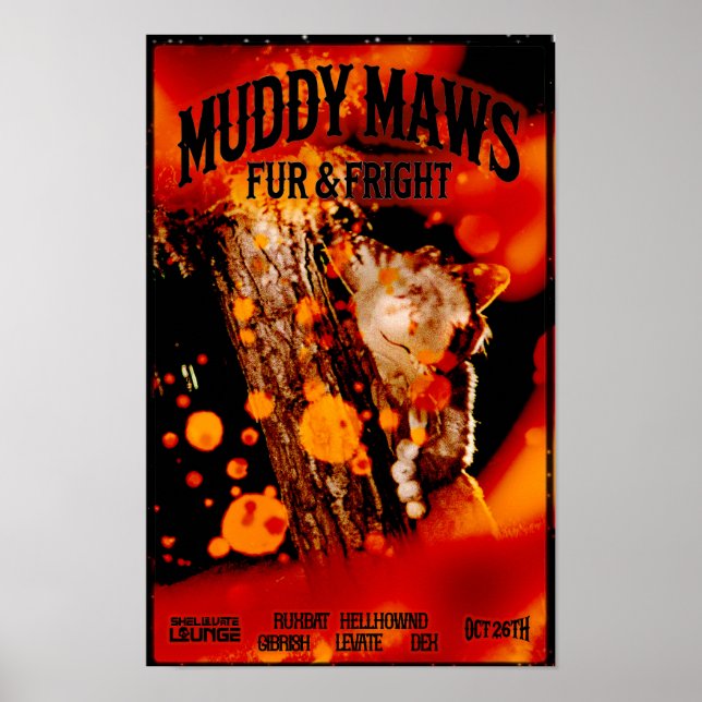 MuddyMaws Fur & Fright #8849 Poster (Vorne)