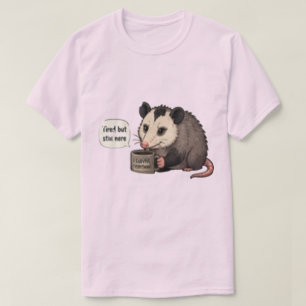 Müde, aber immer noch hier    Motivierend  T-Shirt
