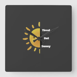 Müde aber Sonnenschein ☀️   Lustiger Sommer Burnou Quadratische Wanduhr