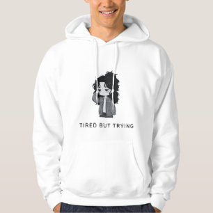 Müde, aber versuche es Relatable Chibi-Mädchen Hoodie