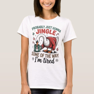 Müde Gans klingelt auf dem Weg lustiges Weihnachte T-Shirt