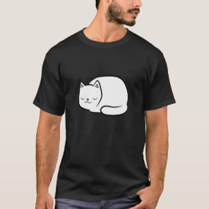 Müde Katze Der Kampf Ist Echt Katze T-Shirt