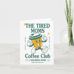 Müde Mütter Kaffee Club Brew-more Kaffee Mütter Da Karte