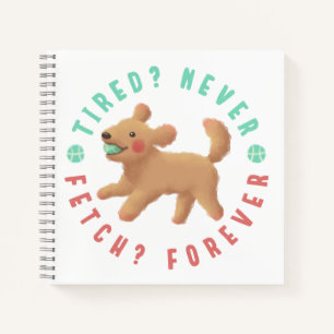 Müde? Nie. Hol dir? Für immer. Goldendoodle Notizbuch