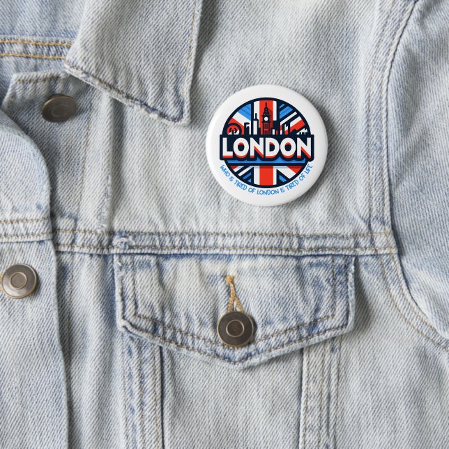 müde von London Button (Beispiel)