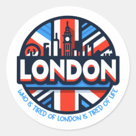 müde von London Runder Aufkleber