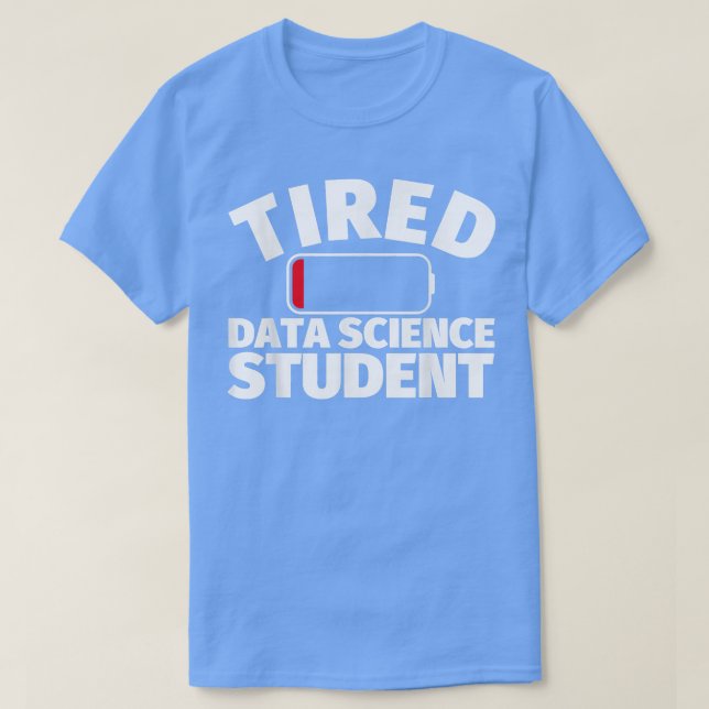 Müder Data-Science-Student  T-Shirt (Design vorne)