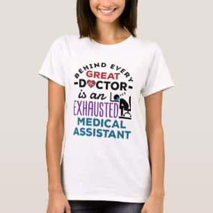 Müder Medizinischer Assistent Lustige Wertschätzun T-Shirt