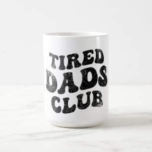 Müder Väter Club Lustig Kaffeetasse