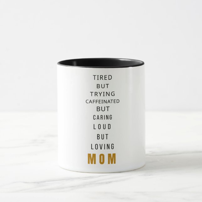 Müdige aber versuchende Mutter Kaffeetasse – Lusti (Zentrum)