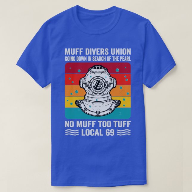 Muff Divers Gewerkschaft auf der Suche nach der Bi T-Shirt (Design vorne)
