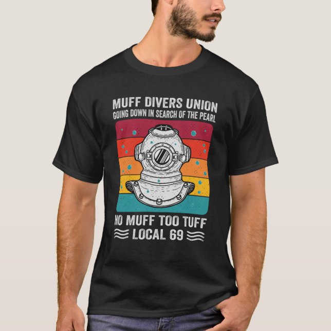 Muff Divers Gewerkschaft auf der Suche nach der Bi T-Shirt (Vorderseite)