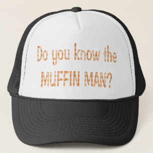 MUFFIN-MANN? TRUCKERKAPPE
