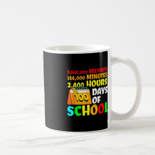 Mug 100 Jours D'École 2400 Heures 144000 Minutes