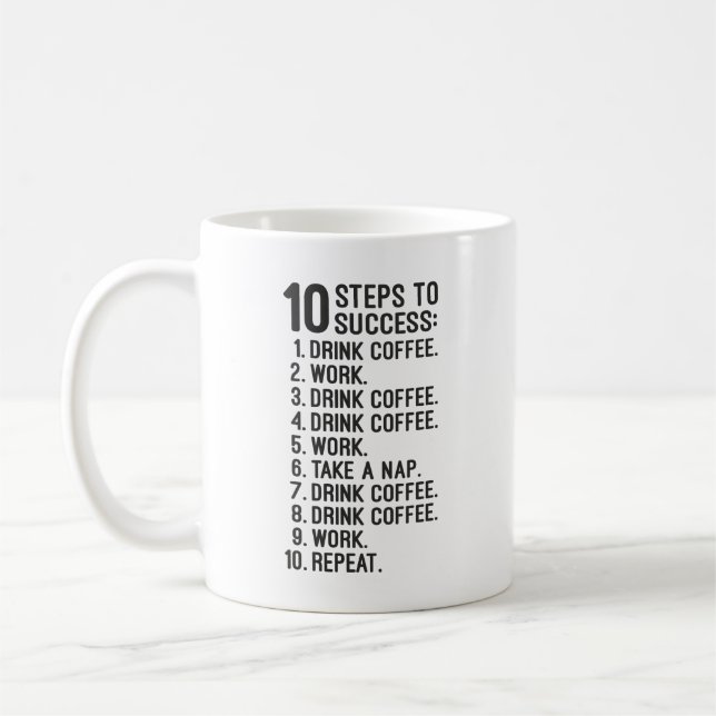 Mug 10 étapes vers le succès - Café, Travail, Répéter  (Gauche)