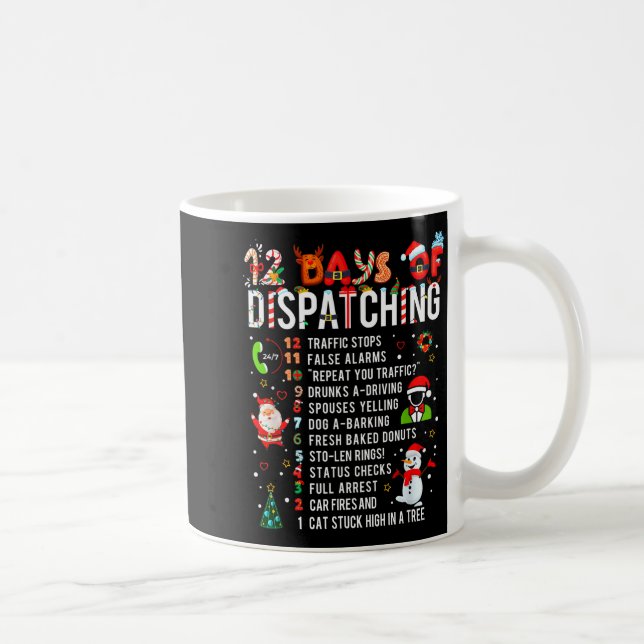 Mug 12 Days Of Dispatching Funny Christmas Dispatcher  (Droite)