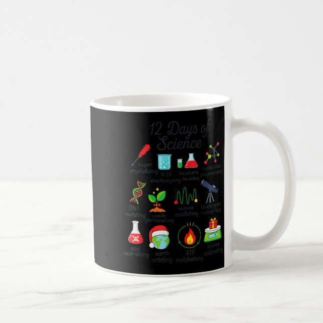 Mug 12 Days Of Science Funny Science Teacher Christmas (Droite)