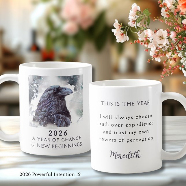 Mug 12. Raven 2026 Year of Change Powerful Intention (Raven 2026 Year of Change and New Beginnings Powerful Intention 12 Coffee Mug)