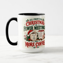 Mug 15 oz Moins de réunions Plus de café Amusement