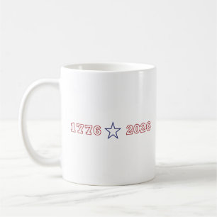 Mug 1776 2026 Amérique 250 Ans Anniversaire Patriotiqu