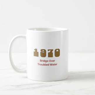 Mug 1970 Meilleur Chanson, Bridge Over Troubled Water