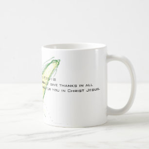 Mug 1 5h16 de Thessalonians - alwa 18Be joyeux…