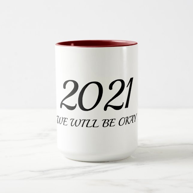 Mug 2021 Nous Serons Bien Personnalisable Nouvel An (Centre)