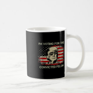 Mug 2024 Condamné Felon Trump 2024 À La Présidence De 