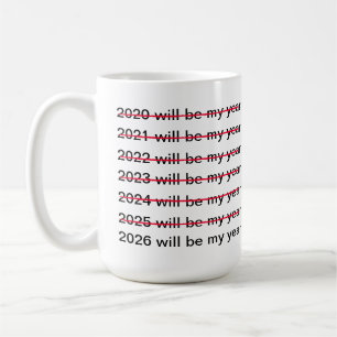 Mug 2026 Sera Mon Année Drôle Sarcastique Nouvel An