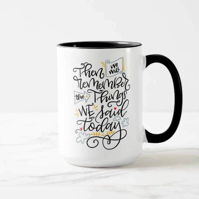 Mug 2 de 2, Alors Nous Nous Souviendrons... (Droite)