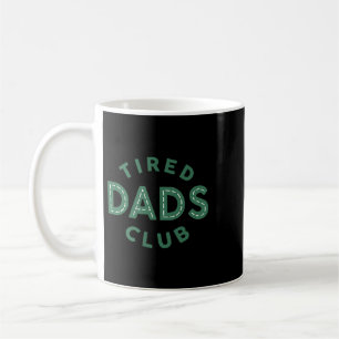 Mug 2 Side Tired Dads Club Construction Play Cars On