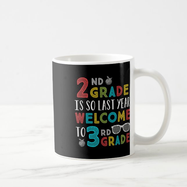 Mug 2e Année C'Est Si Dernier Année Bienvenue Au Thé 3 (Droite)