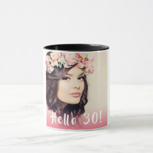 Mug 30e anniversaire photo bonjour 30 femme