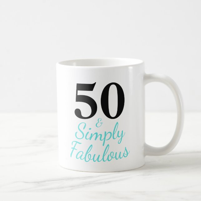 Mug 50 et tout simplement fabuleux (Droite)