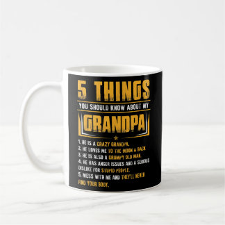 Mug 5 Choses Que Tu Devrais Savoir Sur Mon Grand-Père