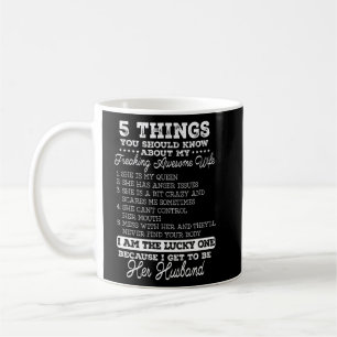 Mug 5 Choses Que Vous Devriez Savoir Sur Mon Freaking 