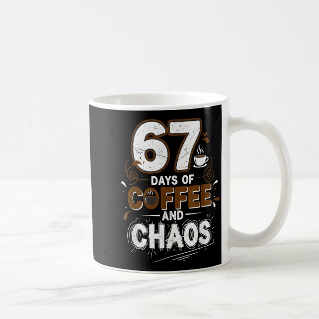 Mug 67 Days Of Coffee Teachers Retro School Six Seven  (Droite)
