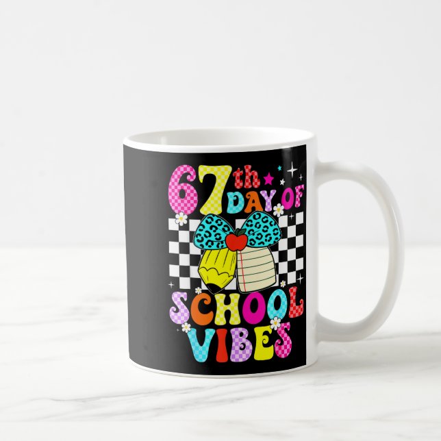 Mug 67 Days Of School Meme 100th Day Of School Vibes S (Droite)