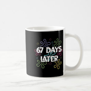 Mug 67 jours plus tard 67e jour d'école 67 mème enseig