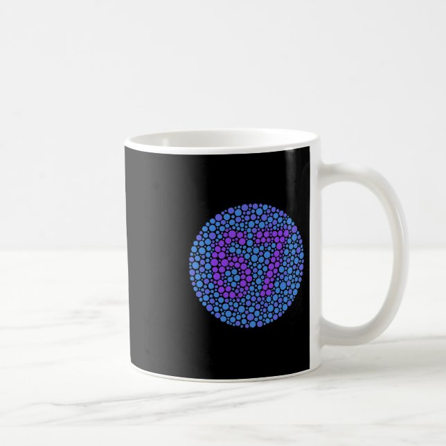 Mug 67 Meme Caché Tendance Gen Z Alpha Six Seven 6 7  (Droite)