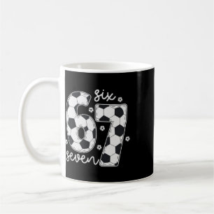 Mug 67 Soccer Six Seven 6 7 Meme 67 _2