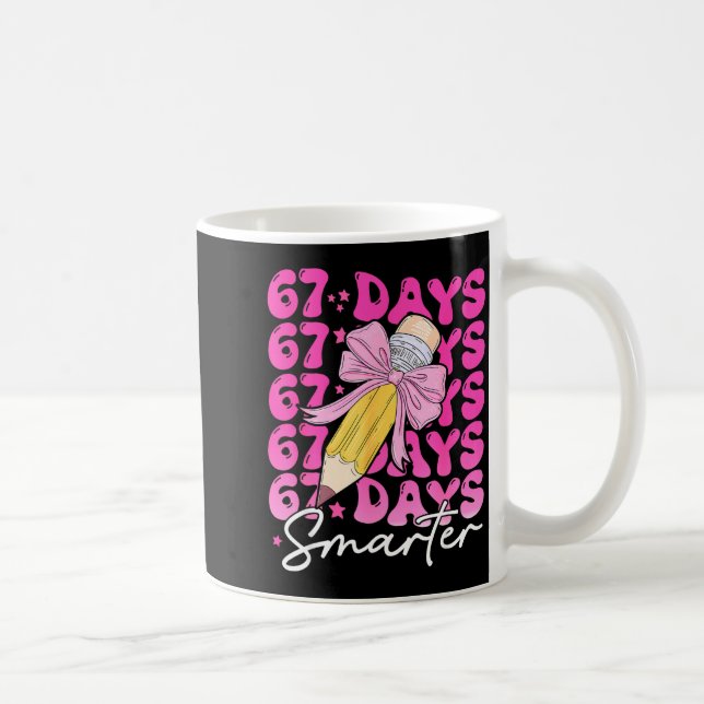 Mug 67th Day Of School 67 Days Smarter Coquette Bow Si (Droite)