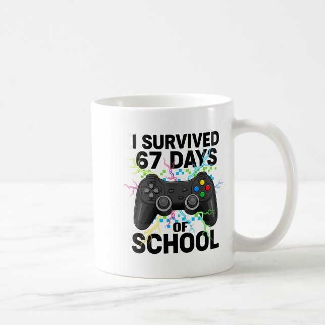 Mug 6 7 Days Of School Meme Funny Video Game Control T (Droite)
